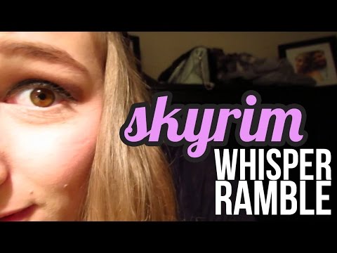 [BINAURAL ASMR] Skyrim Whisper Ramble #2 (ear to ear whispering)