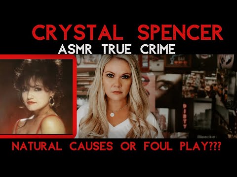 The Crystal Spencer Case | Natural Causes or Foul Play? | ASMR Mystery Monday #ASMRTrueCrime