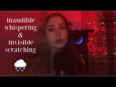 ASMR Inaudible/Unintelligible Whispering | Invisible Scratching, Plucking & Mouth Sounds