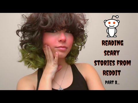 ASMR - reading scary stories from reddit - part 8