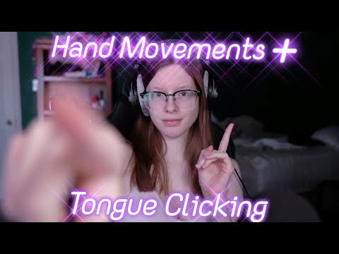 ASMR Sleepy Hand Movements and Gentle Tongue Clicking