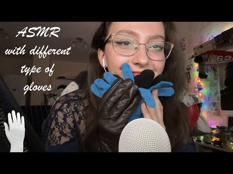ASMR with different gloves 🧤
