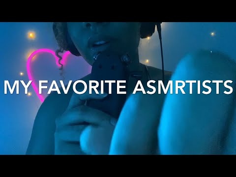 ASMR | My Favorite ASMRtists