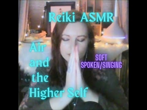 Reiki ASMR-Higher Self-Air Activation Using Voice-Soft spoken, singing, crinkles, feather