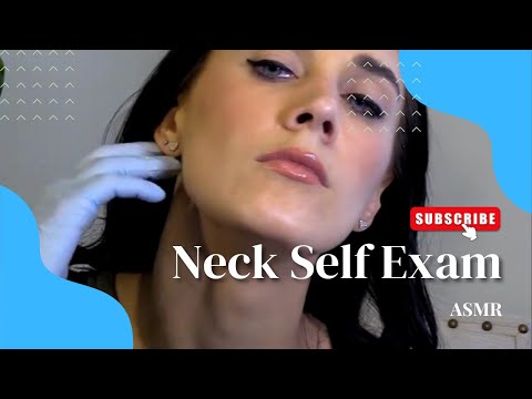 ASMR neck self exam