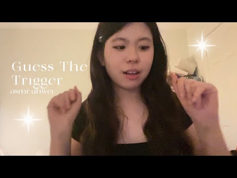 ASMR GUESS THE TRIGGERS || ahwei asmr ౨ৎ⋆