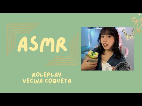 ASMR- VECINA COQUETA/ ROLEPLAY