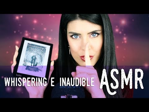 ASMR ita - 📖 LETTURA da WHISPERING a INAUDIBLE