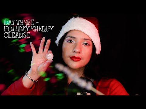 HOLIDAY ENERGY CLEANSE | PULLING AND CUTTING | 12 DAYS OF CHRISTMAS ASMR - DAY THREE