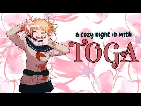 ♡ A Cozy Night in with Toga ♡ My Hero Academia ASMR (Thunderstorm Ambiance, Soft Spoken, Singing)