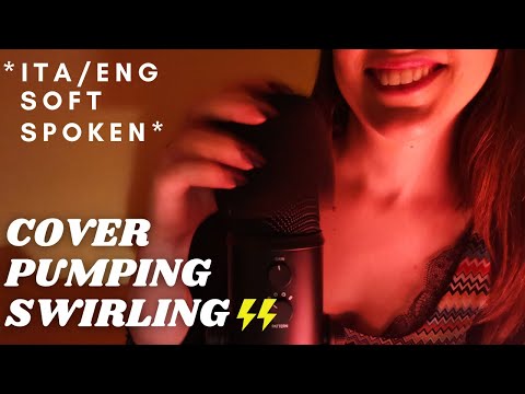ASMR - FAST and AGGRESSIVE MIC COVER PUMPING, SWIRLING, Rubbing with ITA/ENG Soft Spoken 😍