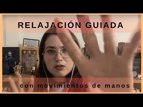 Relajación guiada y movimientos de manos (ASMR ARGENTINA)