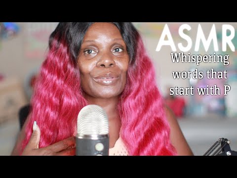 Words That Start With P ASMR Whispering