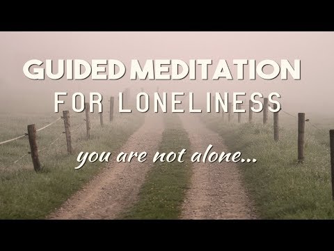 Guided Meditation for Sleep and Loneliness / Guided Visualization / You Are Not Alone