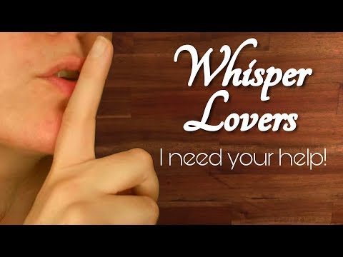 *Whisper* ASMR What Whisper Videos Do You Want?