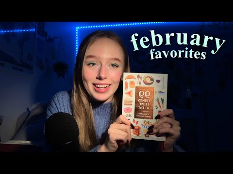 ASMR february favorites | show and tell 💘