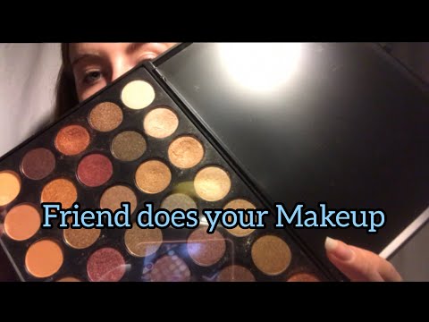 ASMR| Friend does your makeup for your first date