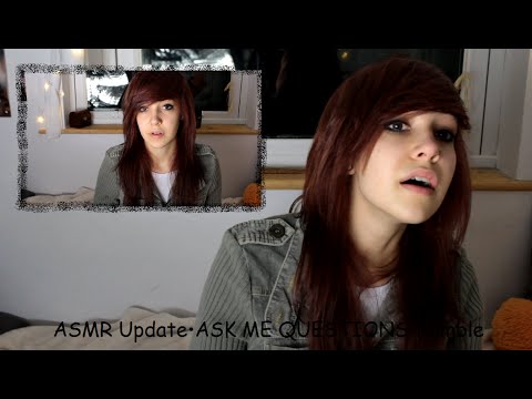♥ASMR♥ Update•ASK ME QUESTIONS•Ramble