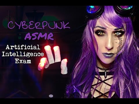 Cyberpunk ASMR: Artificial Intelligence Exam