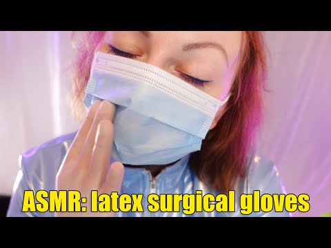 ASMR: surgical gloves