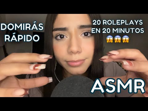 ASMR ESPAÑOL / MÁS DE 20 ROLEPLAYS en 20 MINUTOS / DUERME en MINUTOS
