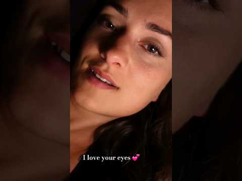 love looking in your eyes 😘 #asmr #asmrroleplay #asmrsounds #personalattention #relaxing #girlfriend