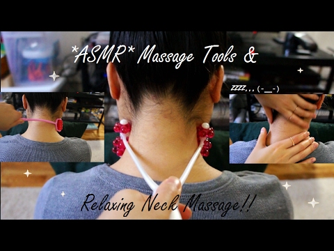 ASMR RELAXING NECK MASSAGE WITH MASSAGE TOOLS !! (VOL.1) (-__-) zZzz