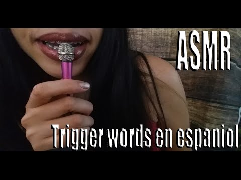 {ASMR} Trigger words | and tongue clicking | en espanol