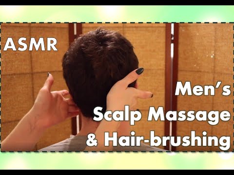 ASMR - Men's Scalp Massage & Hair-brushing