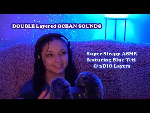 Double OCEAN Layered Sounds | Blue Yeti & 3DIO Fuzzy Mic Massage