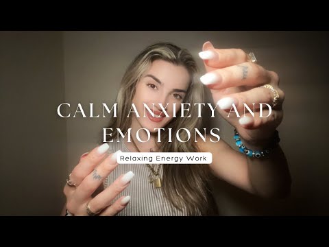 Reiki ASMR to Calm Anxiety & Emotions I Relaxing Energy Work
