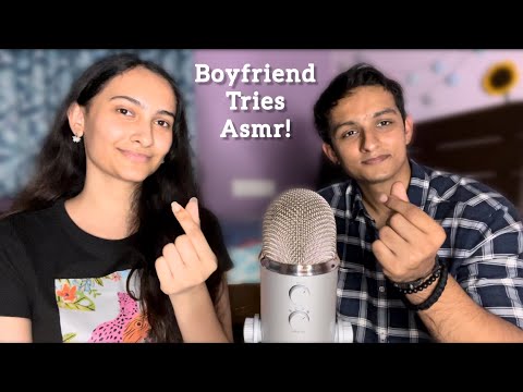 My Boyfriend Tries ASMR!