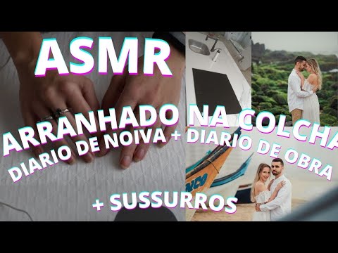 ASMR DIARIO DE OBRA + DIARIO DE NOIVA -  Bruna Harmel ASMR