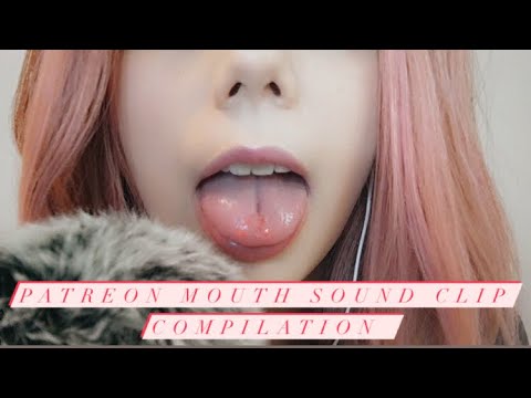 ASMR | Patreon Mouth Sound Compilations (Link in Description Box for Access to the Full Videos)