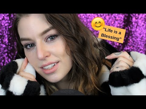 ASMR whispering "Life is a Blessing" over and over