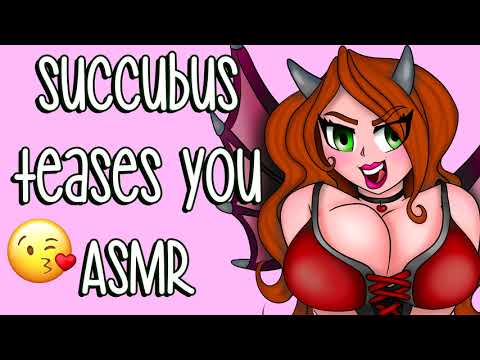 ❤︎【ASMR】❤︎ Flirty Succubus Teases You