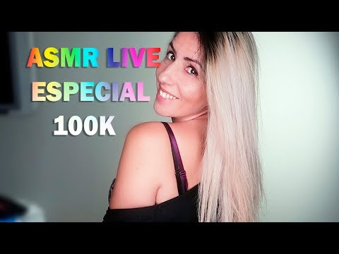 ASMR- LIVE ASMR  ESPECIAL 100 K | RANDOM ASMR | EN ESPAÑOL