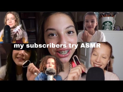 ASMR-My Subscribers Try ASMR💕