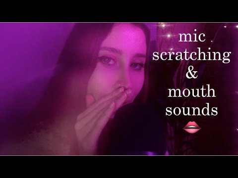 ASMR Slow Mic Scratching & Mouth Sounds