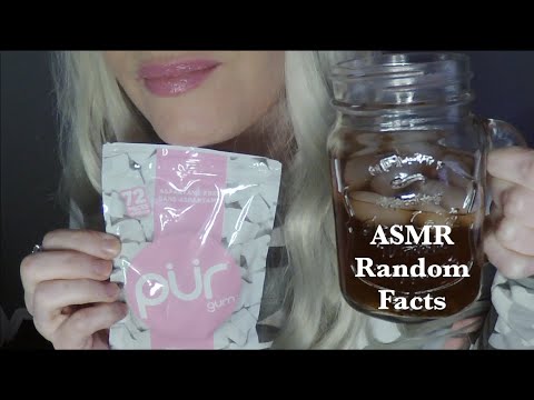 ASMR Gum Chewing, Iced Tea Drinking RANDOM FACTS | Whispered Ramble
