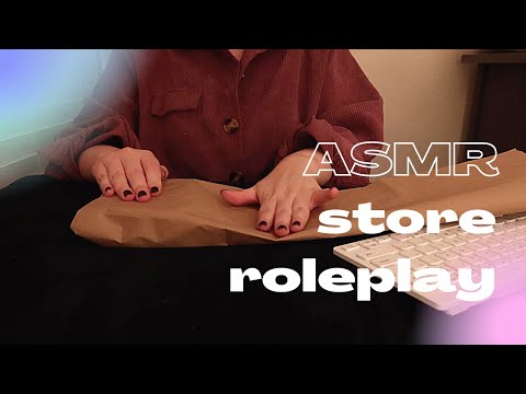 ASMR Store Roleplay 🛍 All The Paper Packaging Sounds 😴 Soft Spoken