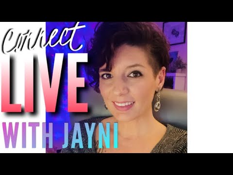 Connect LIVE with Jayni - "Sending Love Around the World"