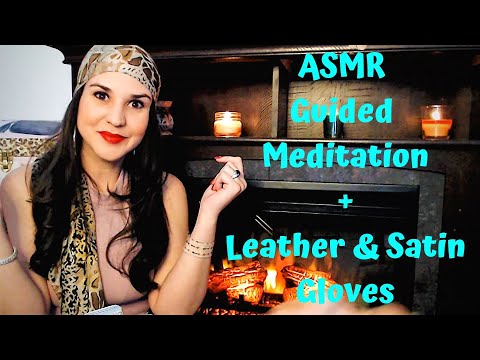 ASMR Guided Meditation with Leather & Satin Gloves!!!