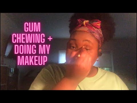 ASMR | Doing My Makeup + Gum Chewing
