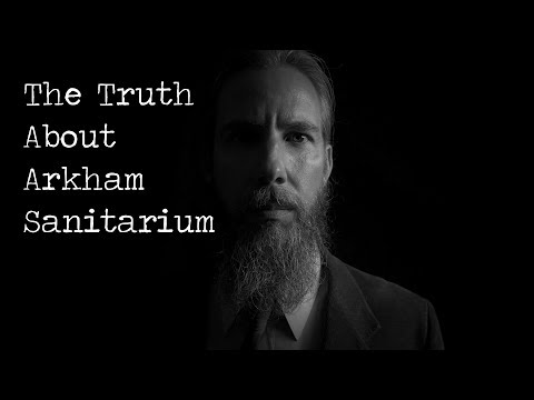 The Truth About Arkham Sanitarium | ASMR