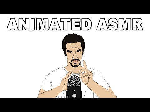 ASMR, but it's animated....