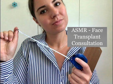 ASMR Roleplay - Face Transplant Consultation