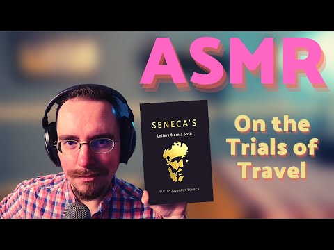 ASMR | Soft-Spoken Reading of Stoic Philosophy - Seneca's 57th Letter