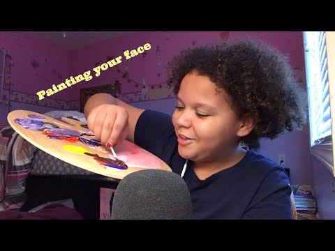 ASMR- painting your face