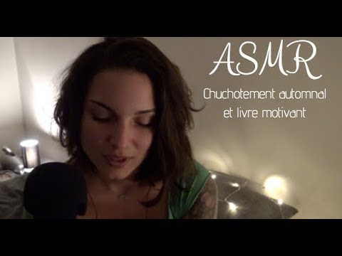 #ASMR 🎧 Chuchotement automnal et livre motivant